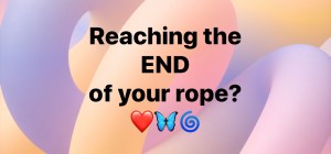 Reaching the end of your rope?